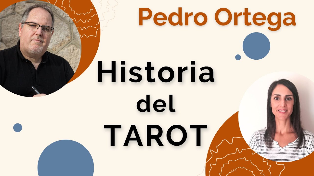 HistoriaDelTarot PedroOrtega