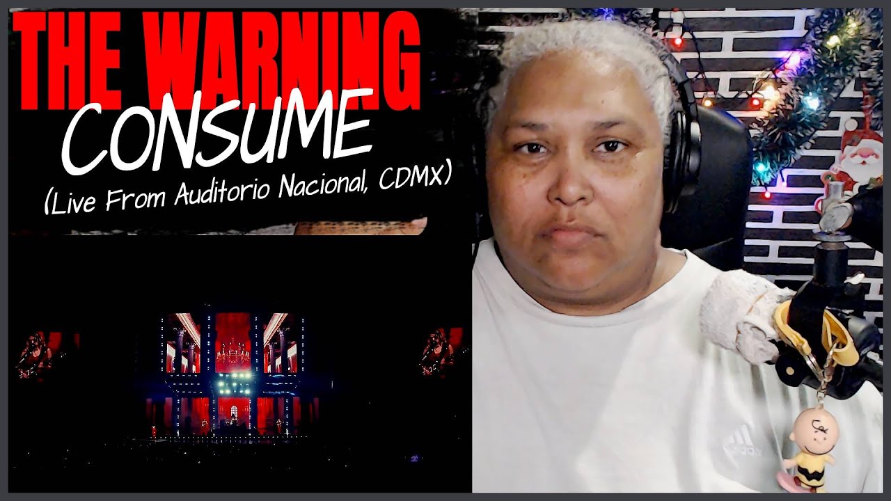 The Warning -  Consume (Live From Auditorio Nacional, CDMX) - REACTION