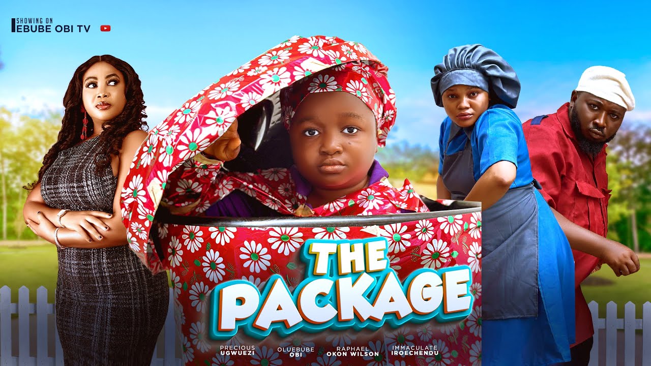 THE PACKAGE - 2025 LATEST NIGERIAN NOLLYWOOD FULL MOVIE #movie #ebubeobi  #comedy #funny #bossbaby