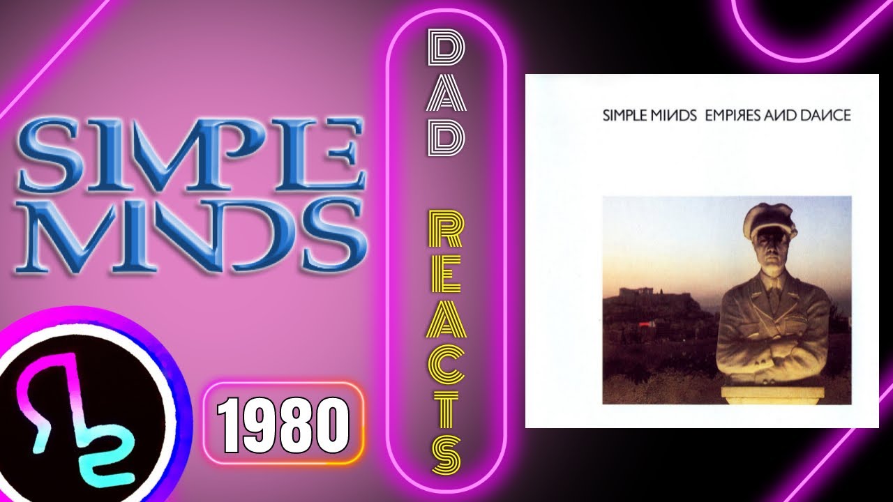 Dad Reacts To Simple Minds - I Travel