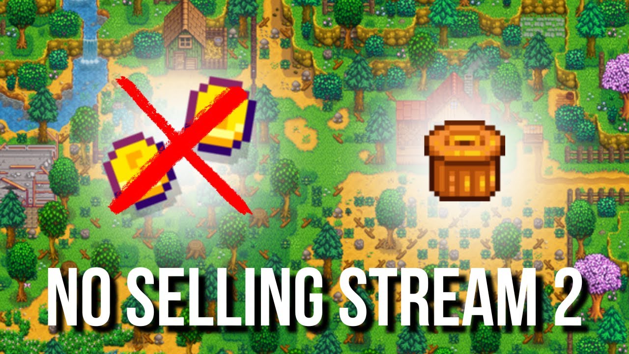 Stardew Valley, but we can't sell anything