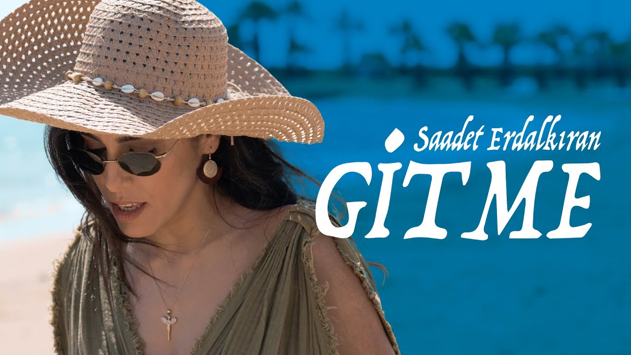 Saadet Erdalkıran - Gitme (Official Music Video)