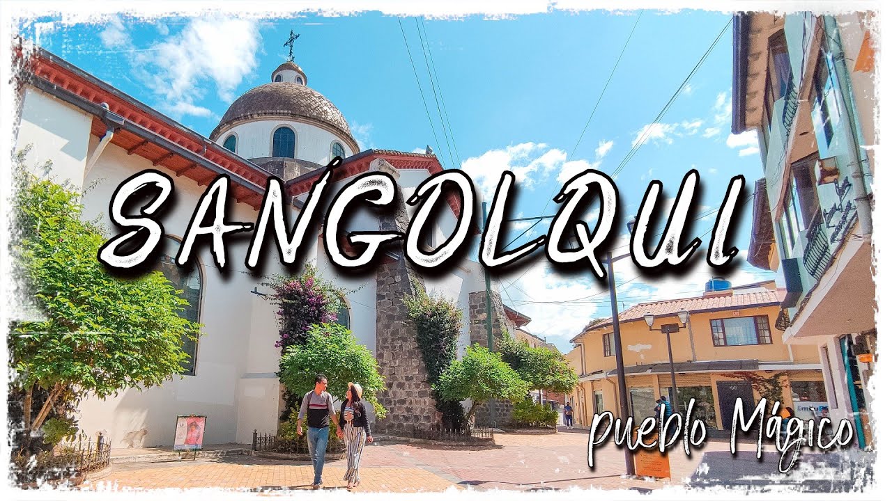 ✅Mira todo lo que puedes hacer en SANGOLQUI🔴 EL PUEBLO MAGICO del Valle de Los Chillos