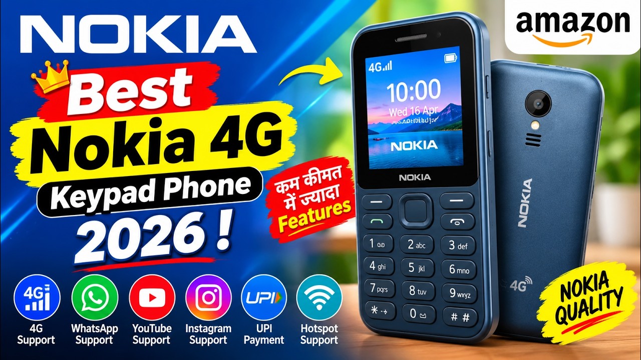 🔥Best Nokia 4G Keypad Phones 2026 | खरीदने से पहले देखो!