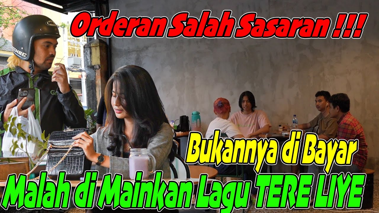 Orderan Salah Sasaran !!! Bukannya di Bayar Malah diMainkan Lagu TERE LIYE