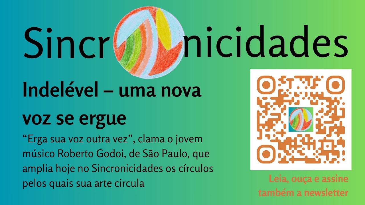 Indelével – uma nova voz se ergue