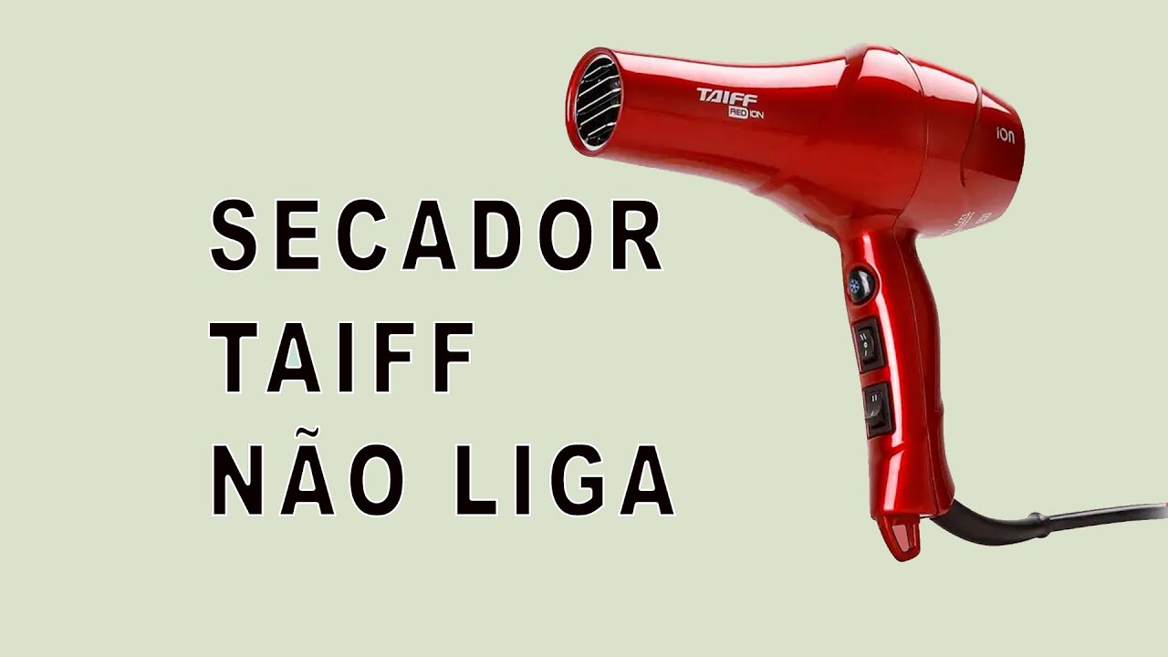Secador Taiff Red Ion não liga o motor / Conserto