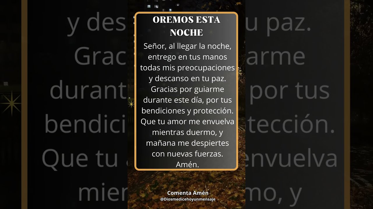 Oraci&oacute;n Nocturna para la Paz y el Descanso  #ora&ccedil;&atilde;o #amor #pazinterior