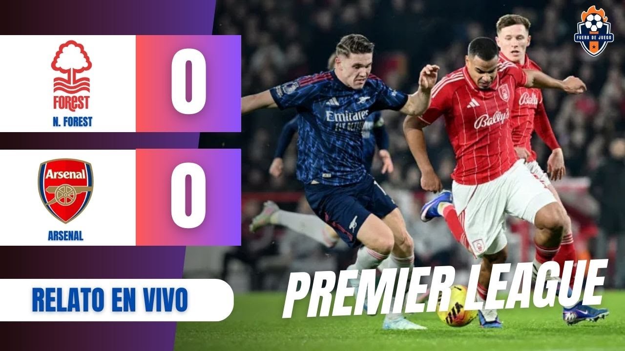 🤝 ARSENAL AMPLIA SU DIFERENCIA DE PUNTOS TRAS EMPATAR ANTE NOTTINGHAM FOREST 🏴󠁧󠁢󠁥󠁮󠁧󠁿👏🏻