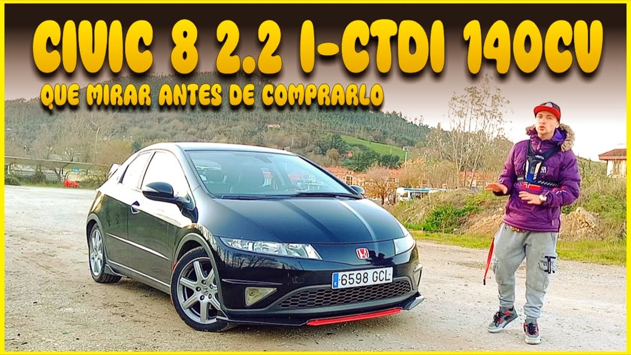 🏁 QUE MIRAR ANTES DE COMPRAR UN /HONDA CIVIC VIII 2.2 🏁
