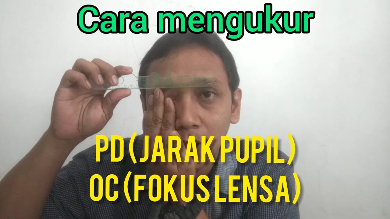 Mengukur PD pada mata|cara mengukur PD pada mata yang sederhana