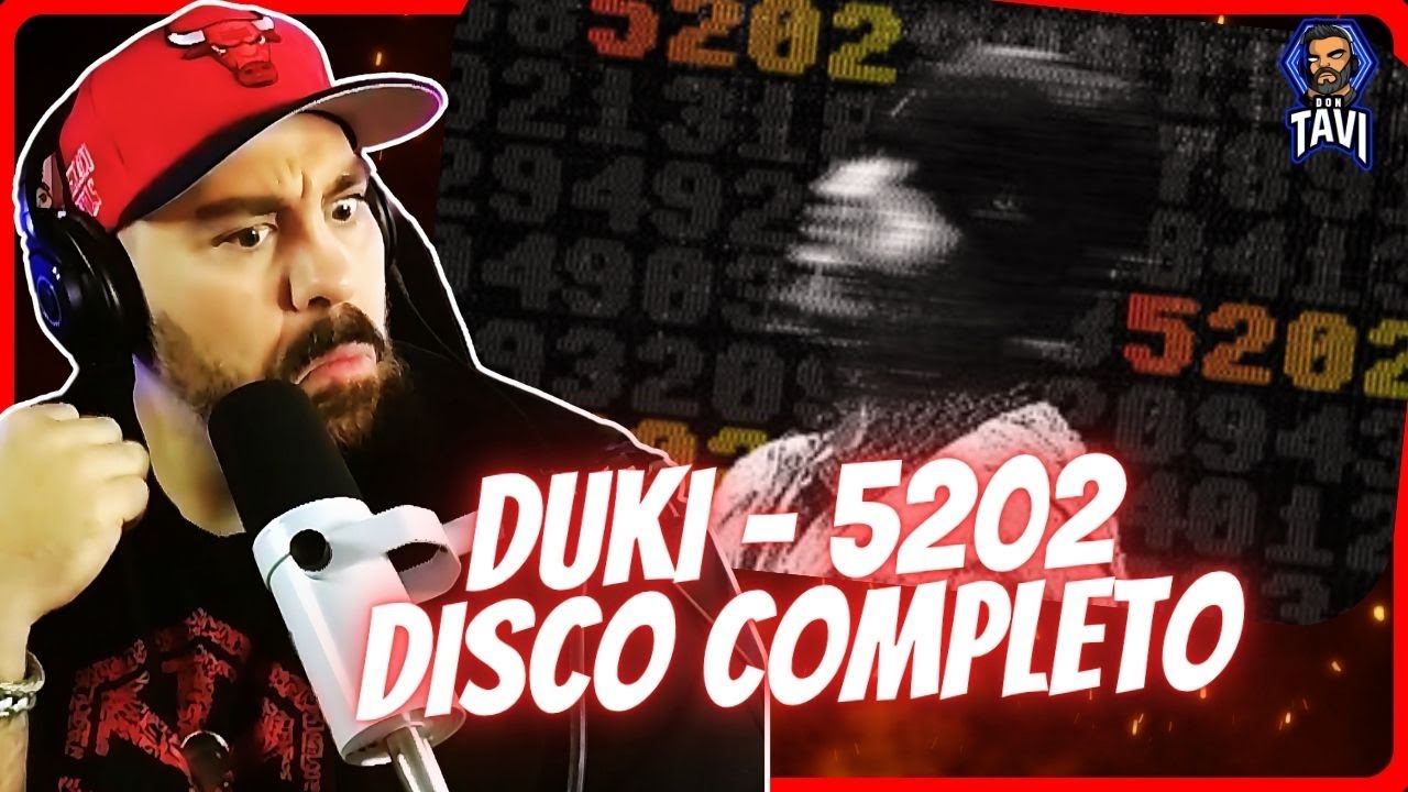 REACCION / ANALISIS A 5202 - DUKI