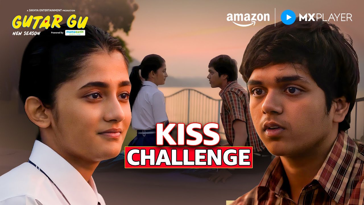 Anuj’s First Kiss Mission 😍 | Gutar Gu Season 1 | Ashlesha Thakur, Vishesh Bansal | Amazon MX Player