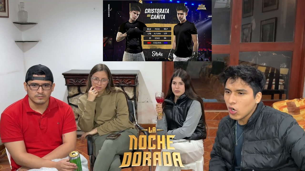 REACCIÓN CRISTORATA VS CAÑITA EN LA NOCHE DORADA
