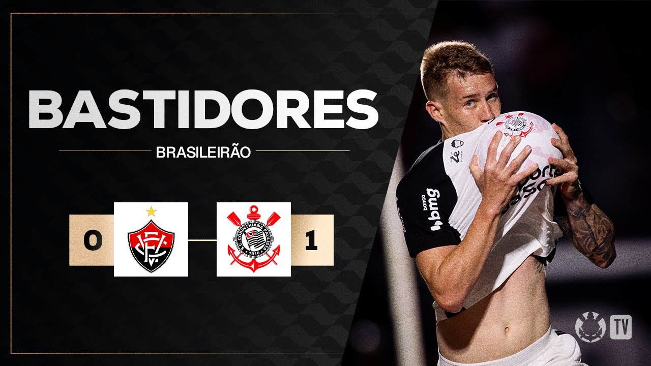 BASTIDORES | VIT&Oacute;RIA 0 X 1 CORINTHIANS | BRASILEIR&Atilde;O 2025 | 30&ordf; RODADA