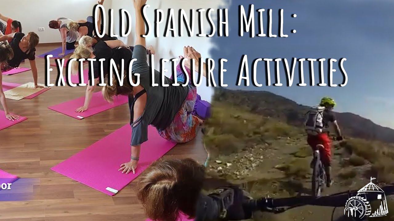 Discover the Exciting Leisure Activities at The Old Spanish Mill!