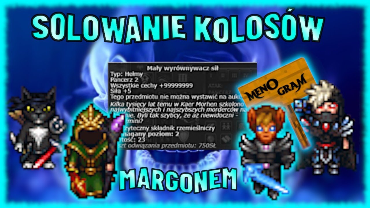 Jak przez błąd osoby z panelu solowałem kolos&oacute;w w Margonem