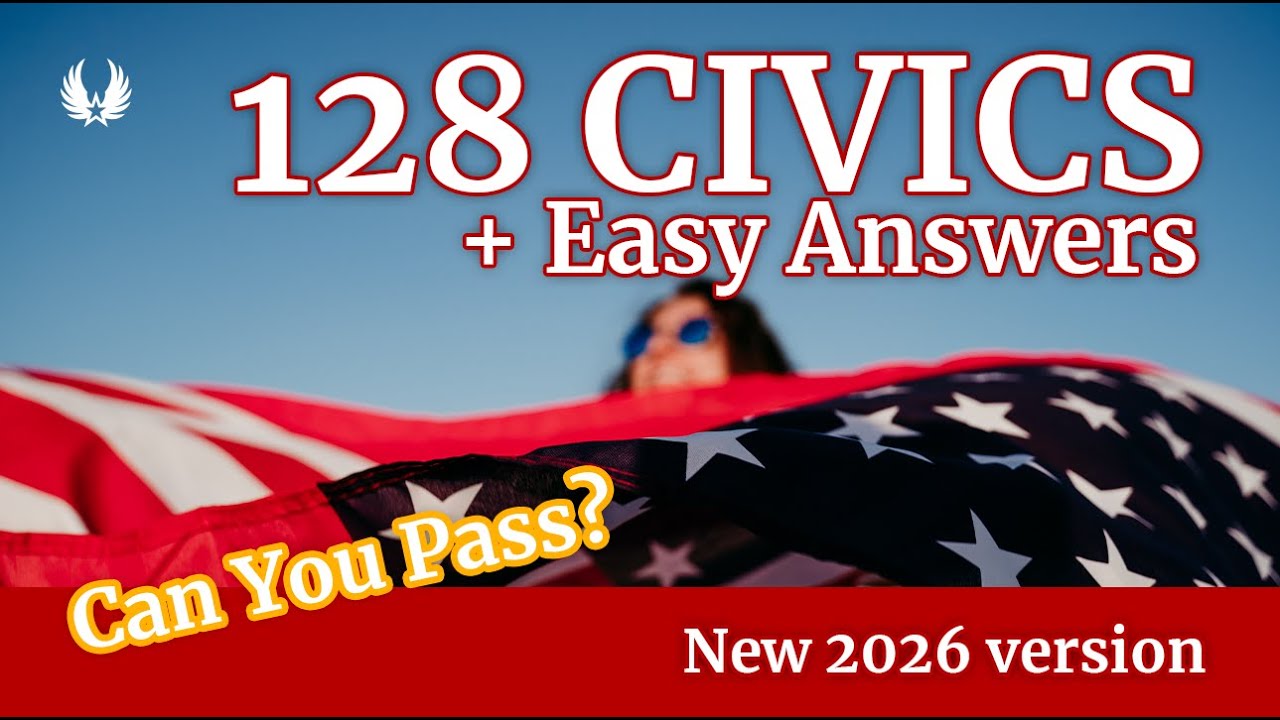 NEW 2026 | 128 Civics Questions & Answers  for US Citizenship Test: Official USCIS List
