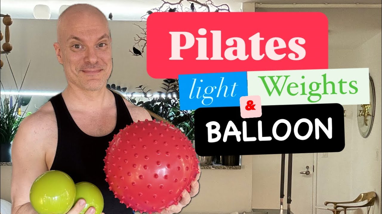 Pilates Light Weights | Pilates Exercise Ball | At Home | Total Body | Breathe | Freedom | Balance