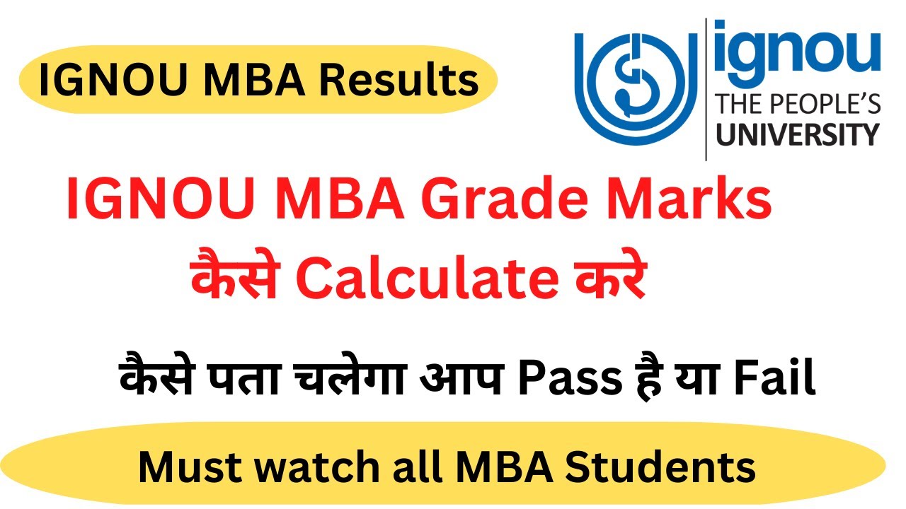 IGNOU MBA Results Grade System, How to Know if You Have Passed or Failed How to Calculate MBA Res...
