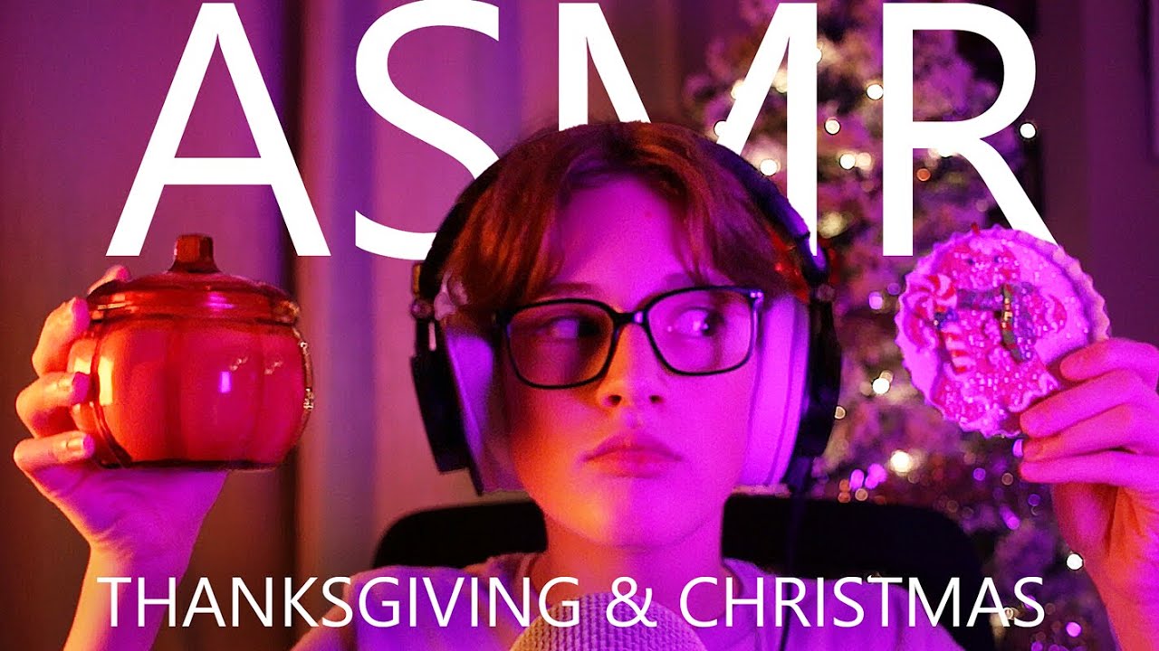 Thanksgiving & Christmas ASMR