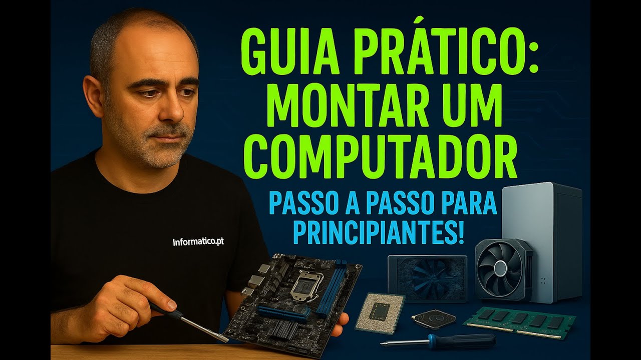 Como montar um computador Passo a Passo: Guia prático para Iniciantes!