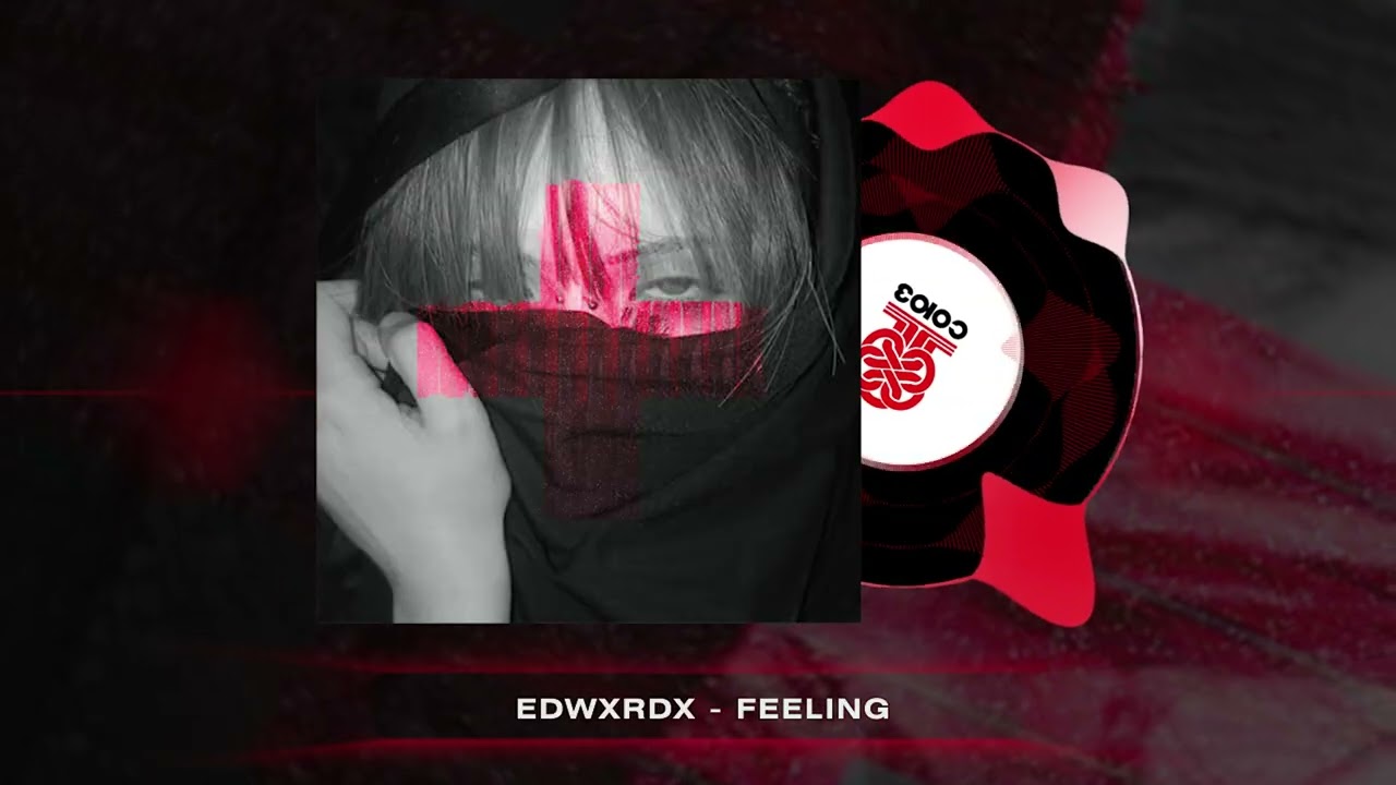 EDWXRDX - feeling (2026)