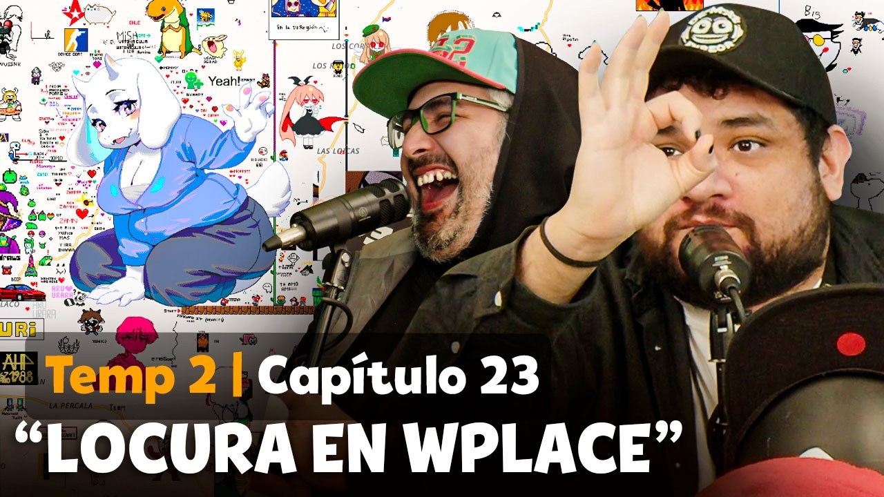 Nos tomamos San Felipe en Wplace #23 Temp 2 De Mal en Peor Podcast