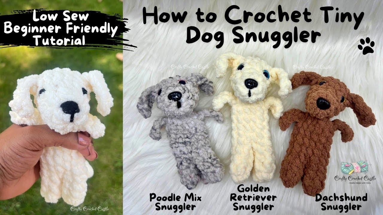 Crochet Tiny Dog Snuggler Tutorial | Low Sew Pattern