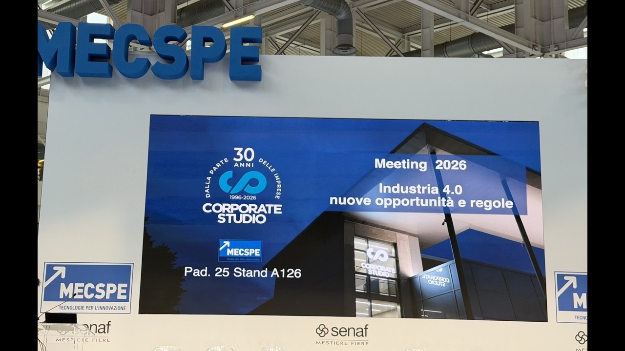 Industria 4.0 – nuove opportunità e regole - Corporate Studio a MECSPE 2026