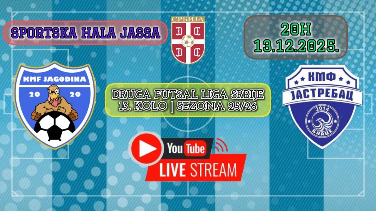 KMF JAGODINA vs KMF JASTREBAC Blace - 13/12/2025 Druga futsal liga Srbije