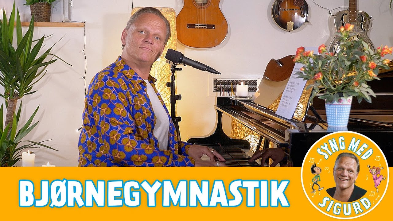 Bj&oslash;rnegymnastik I Syng med Sigurd I Sigurd Barrett