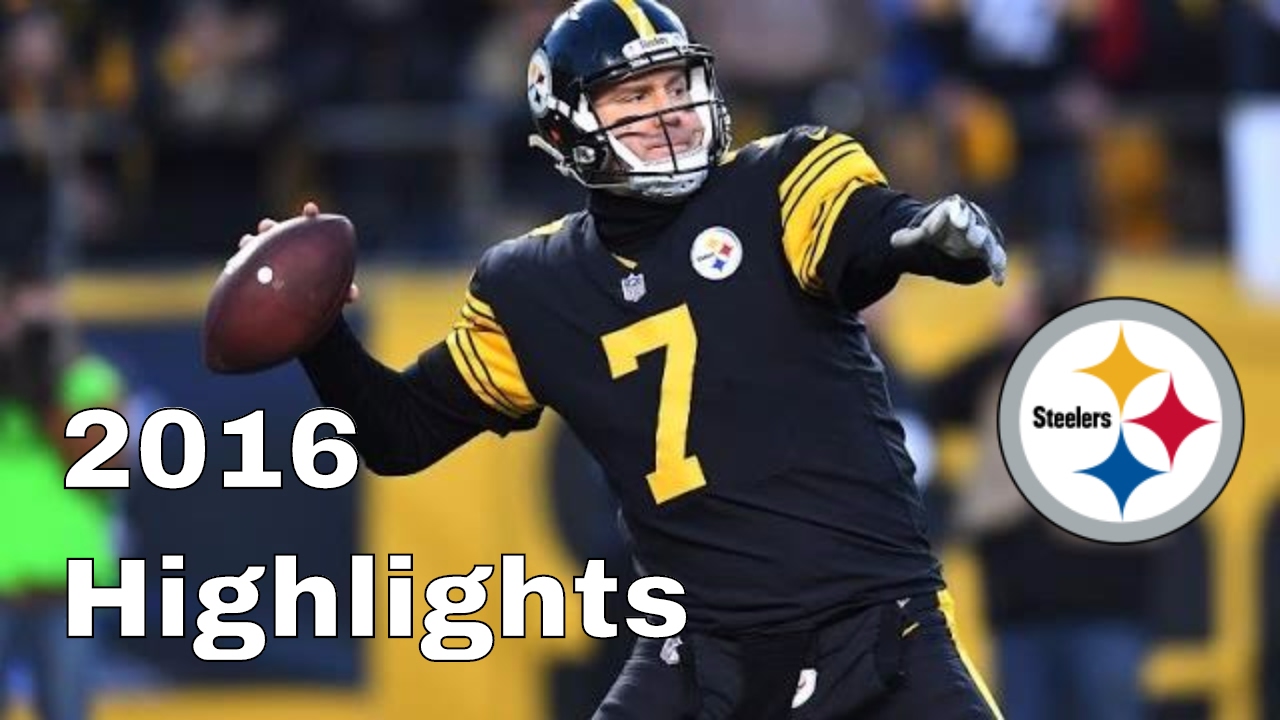 Ben Roethlisberger | 2016 Highlights