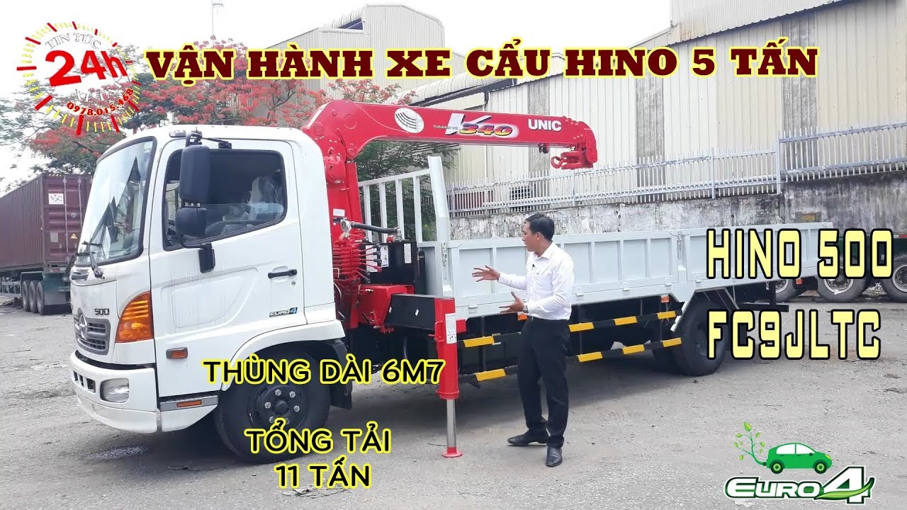 HƯỚNG DẪN VẬN HÀNH CẦN CẨU UNIC 340 GẮN TRÊN XE TẢI HINO FC9JLTC 5 TẤN 🔴 XE CẨU HINO 500 6 TẤN