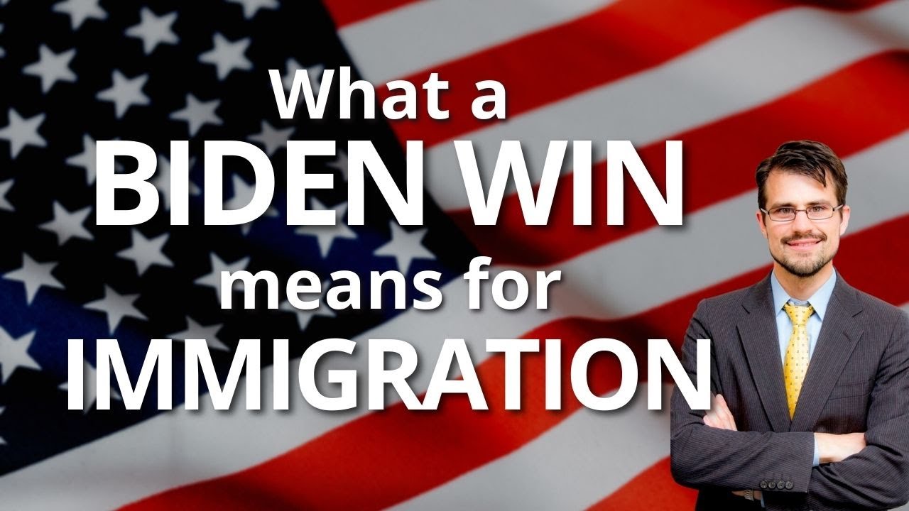 What a Biden Win Means for Immigration