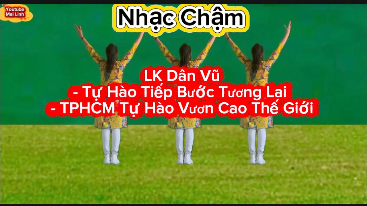 Nhạc Chậm - LK TỰ HÀO TIẾP BƯỚC TƯƠNG LAI - TPHCM TỰ HÀO VƯƠN CAO THẾ GIỚI