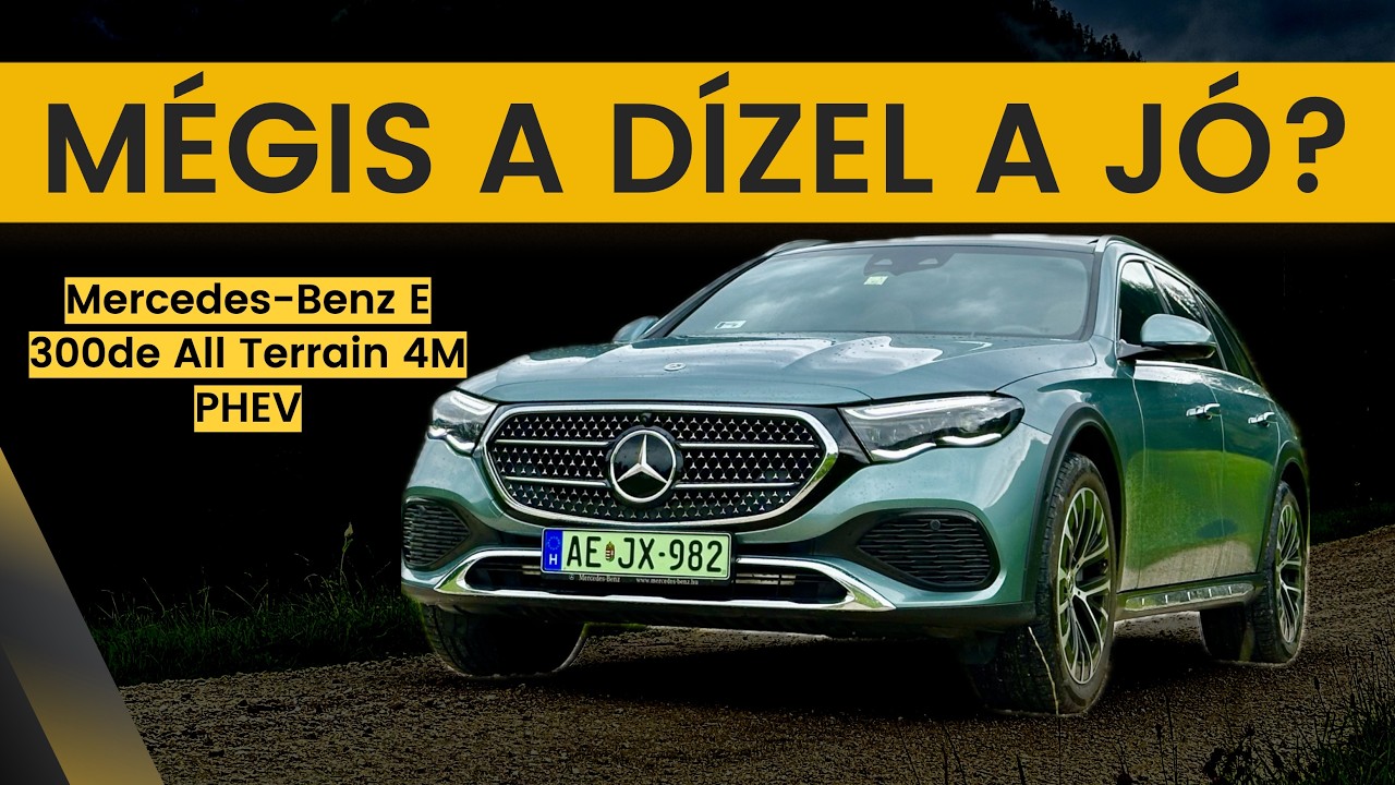 Mercedes-Benz E 300de All Terrain 4M PHEV. Ez még Mercedes! DRIVEN teszt