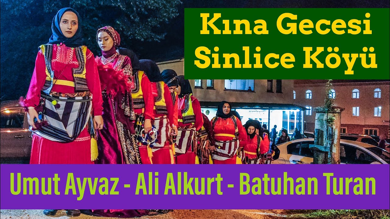 Umut AYVAZ - Ali ALKURT - Batuhan TURAN Sinlice Köyü Muhteşem Kına Gecesi