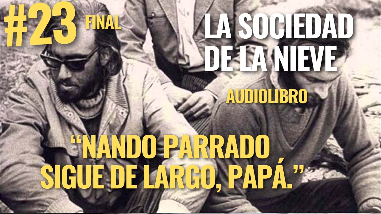 LA SOCIEDAD DE LA NIEVE de Pablo Vierci - 