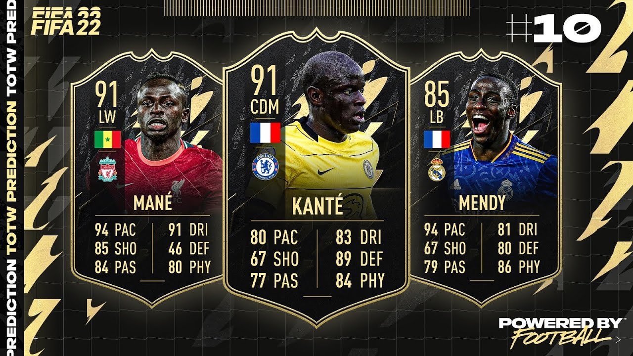 FIFA 22: TOTW 10 PREDICTIONS! IF KANTE, MANE & MENDY 🔥