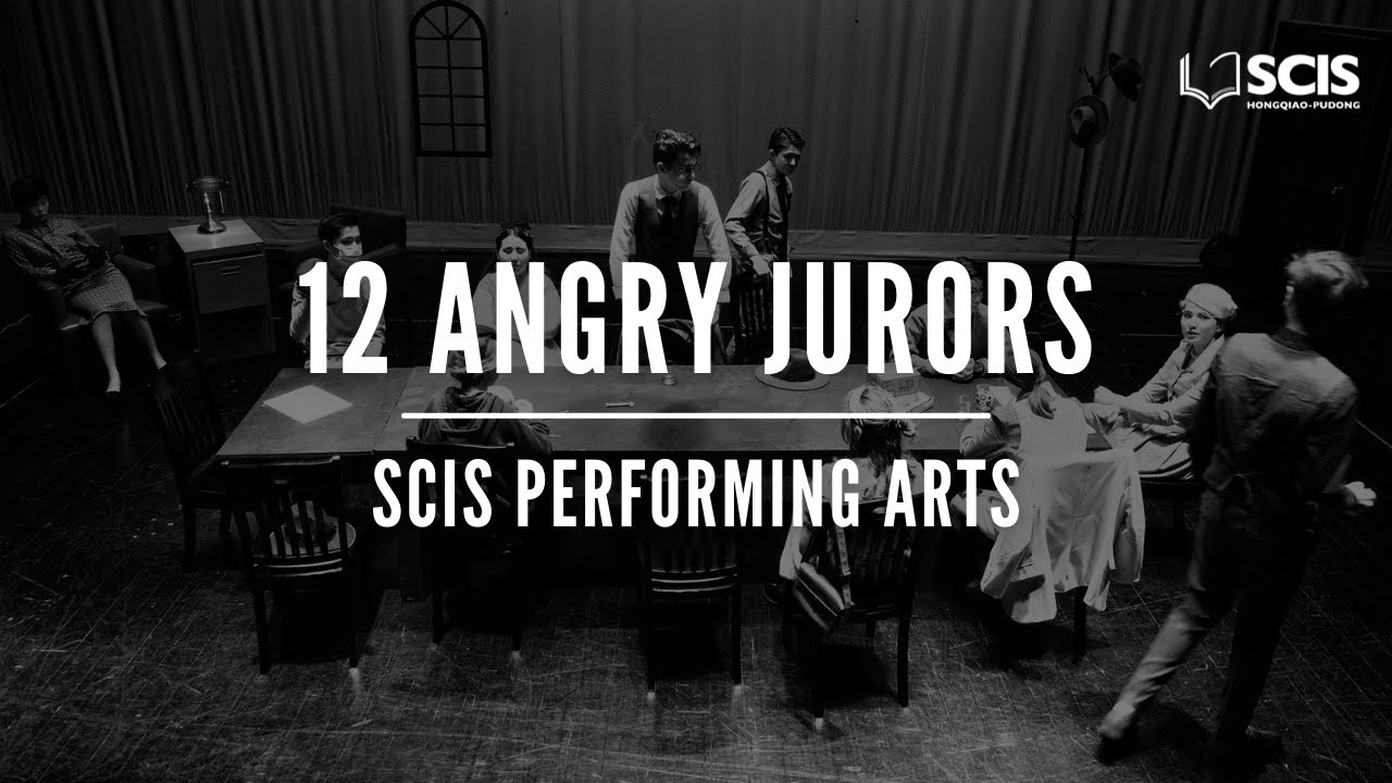 12 Angry Jurors | SCIS Hongqiao