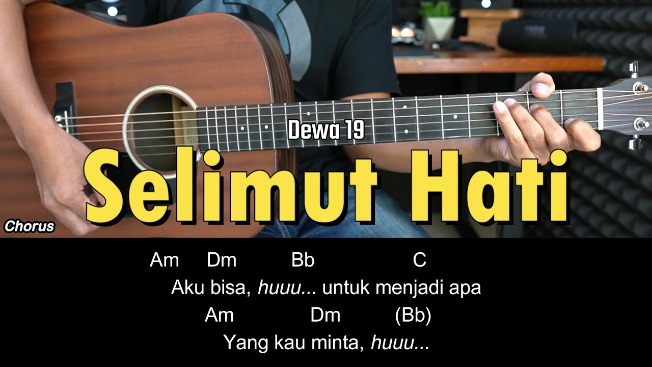 Selimut Hati - Dewa 19 | Tutorial Chord Gitar Mudah dan Lirik