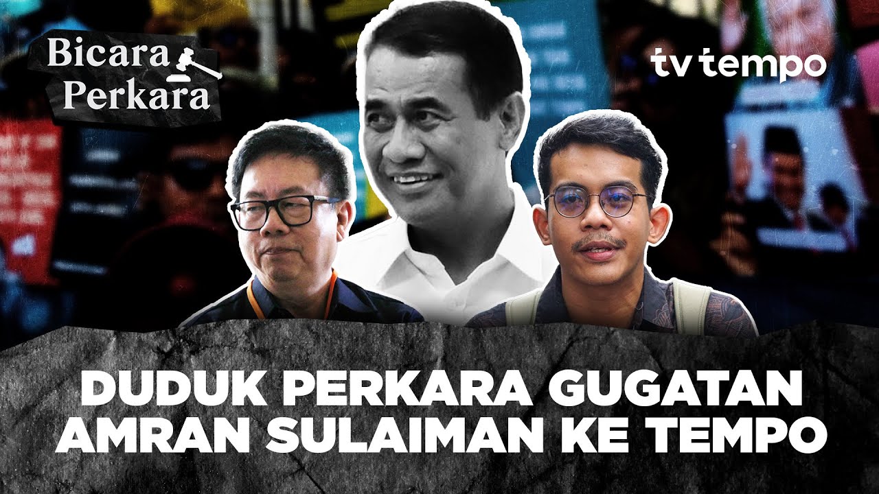 Membaca Gugatan Amran Sulaiman Rp 200 Miliar ke Tempo | Bicara Perkara