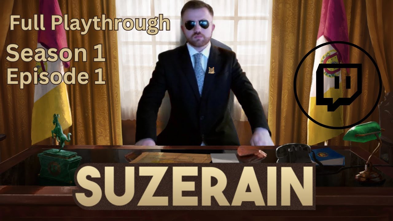 THE PRESIDENT WE NEED! Suzerain S1. E1. Full Playthrough (Completed)