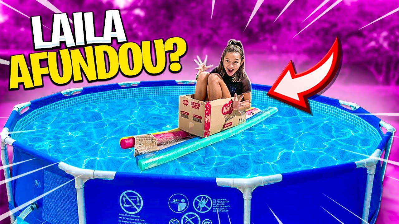 CONSTRUÍMOS UM BARCO CASEIRO PARA A LAILA NA PISCINA 😱