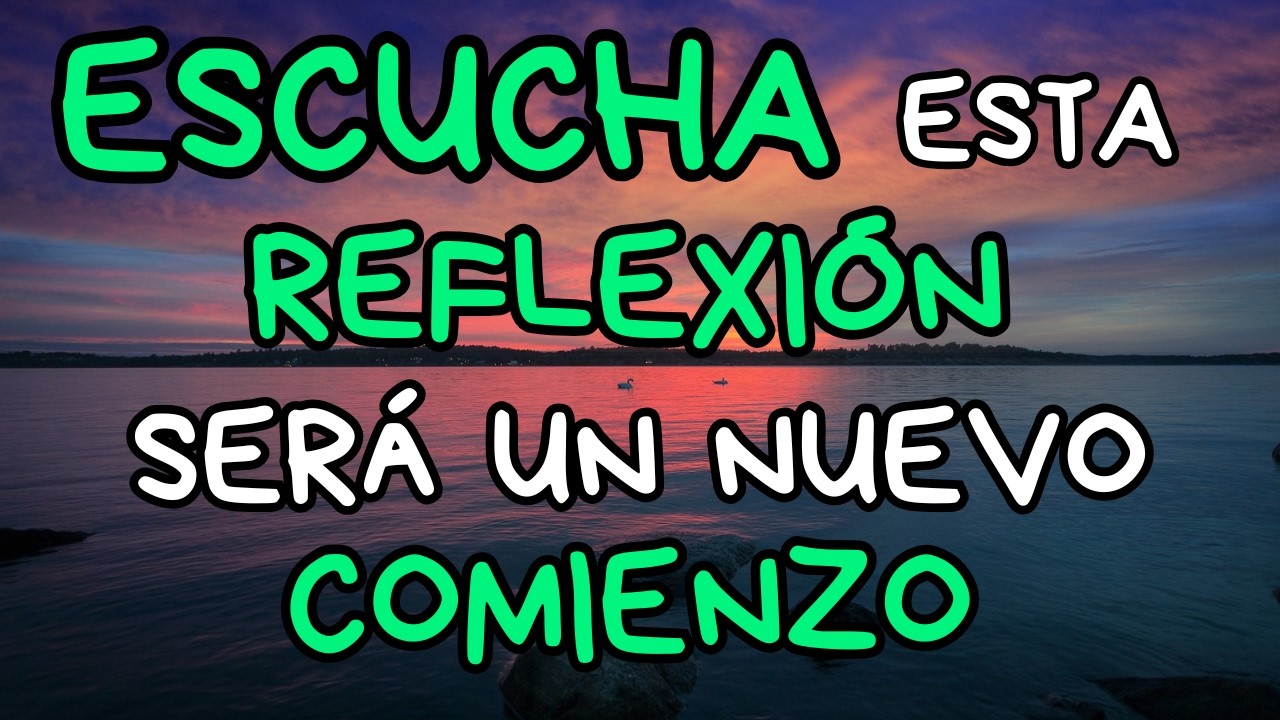 Reflexiones de la Vida sobre Autoestima y Amor Propio que Cambiarán tu Mentalidad | Reflexión