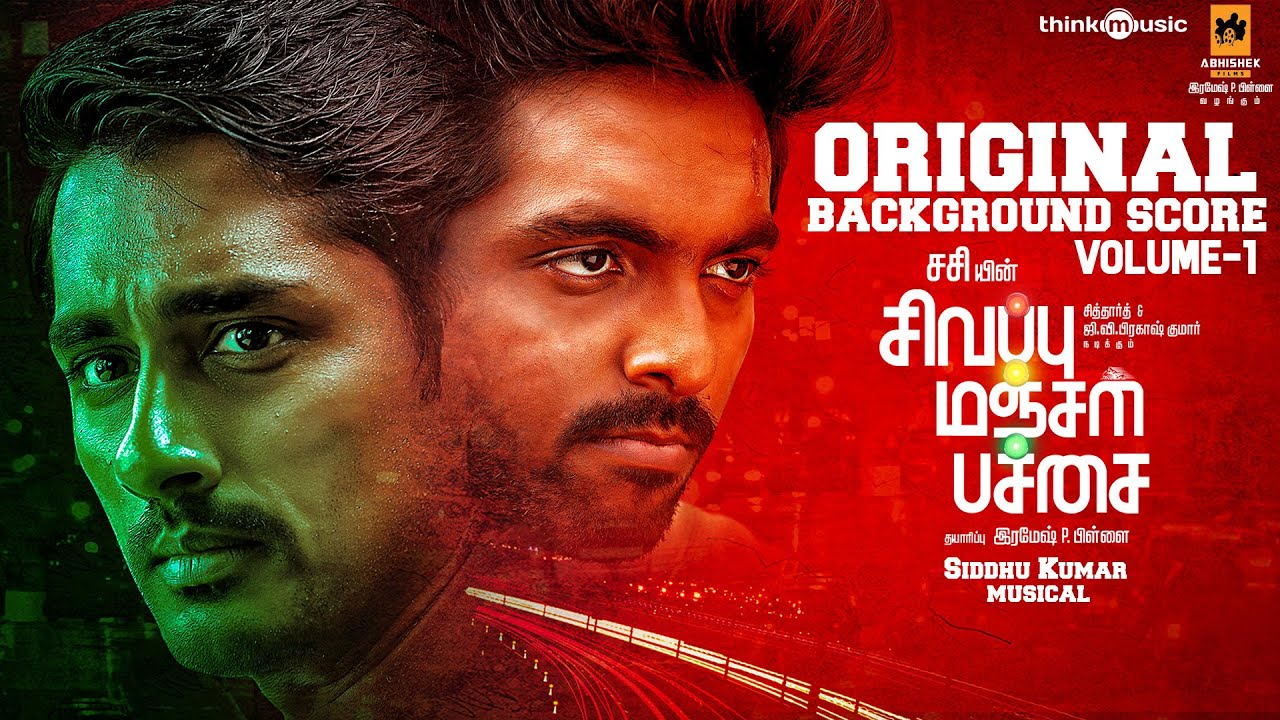 Sivappu Manjal Pachai - Background Score (Volume-1) | Siddharth, G.V. Prakash | Sasi | Siddhu Kumar