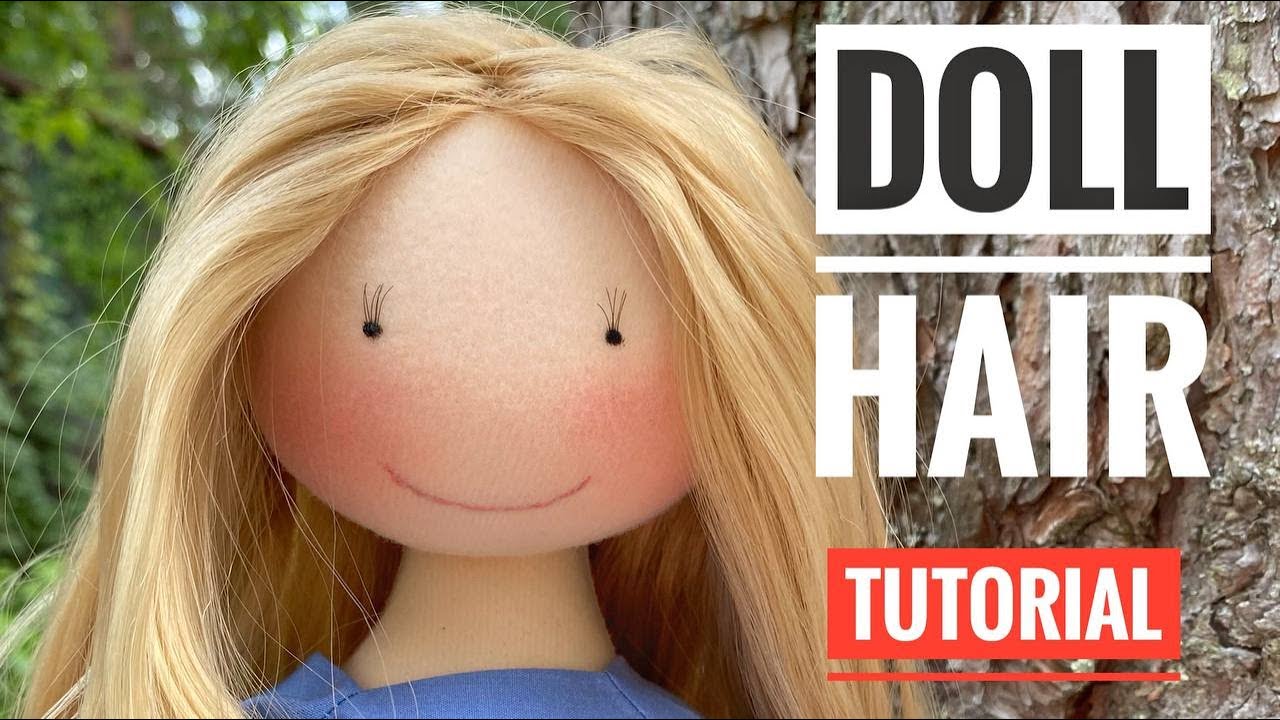 DIY Doll Hair - How to make Doll`s hair