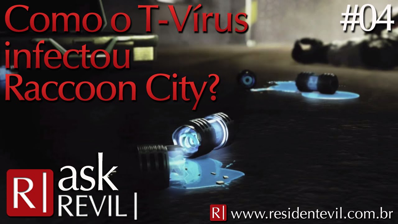 COMO O T-VÍRUS INFECTOU RACCOON CITY? | ASK REVIL