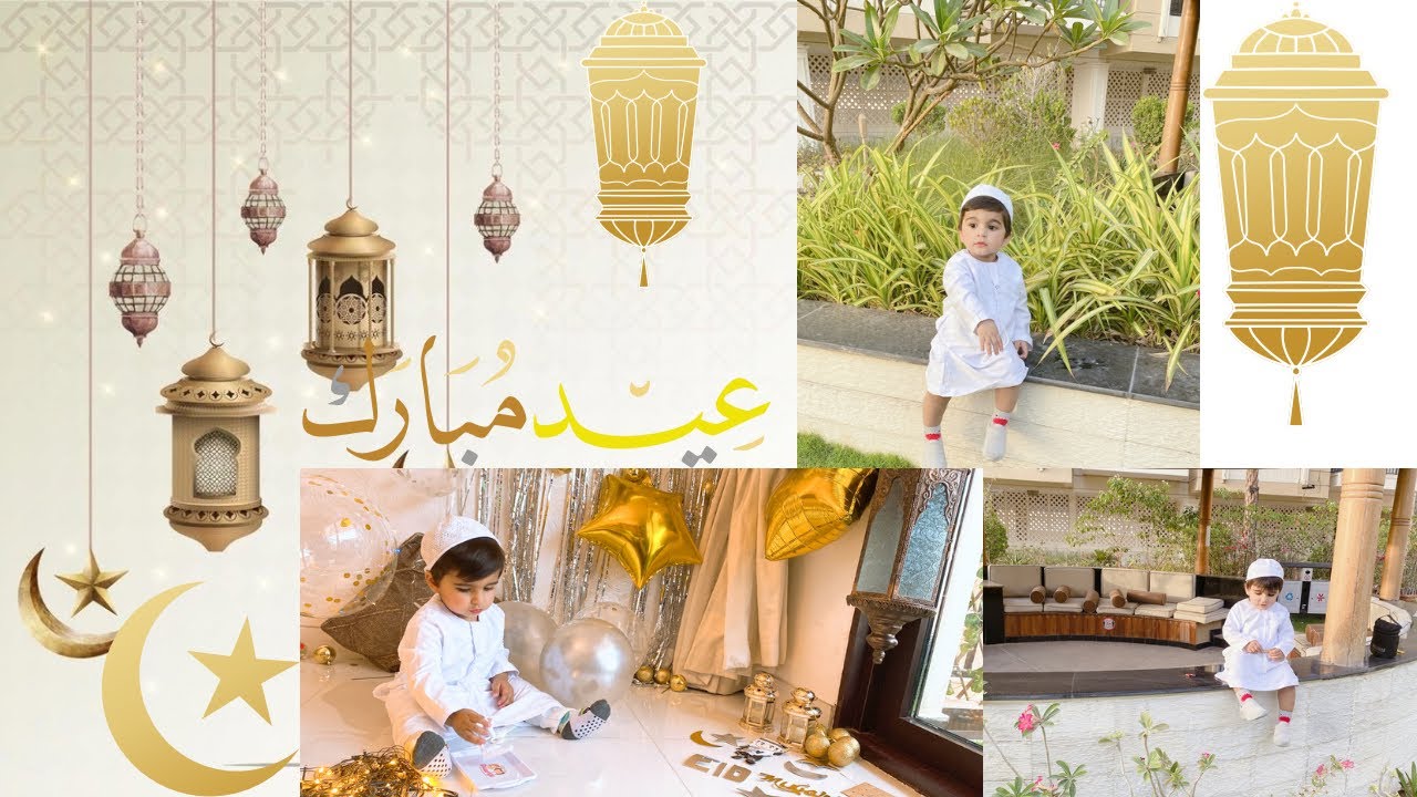 Baby Humayl&rsquo;s 1st Day of Eid ul Fitr 2022 |  Eid celebration | Adventures of baby humayl #eid #2022